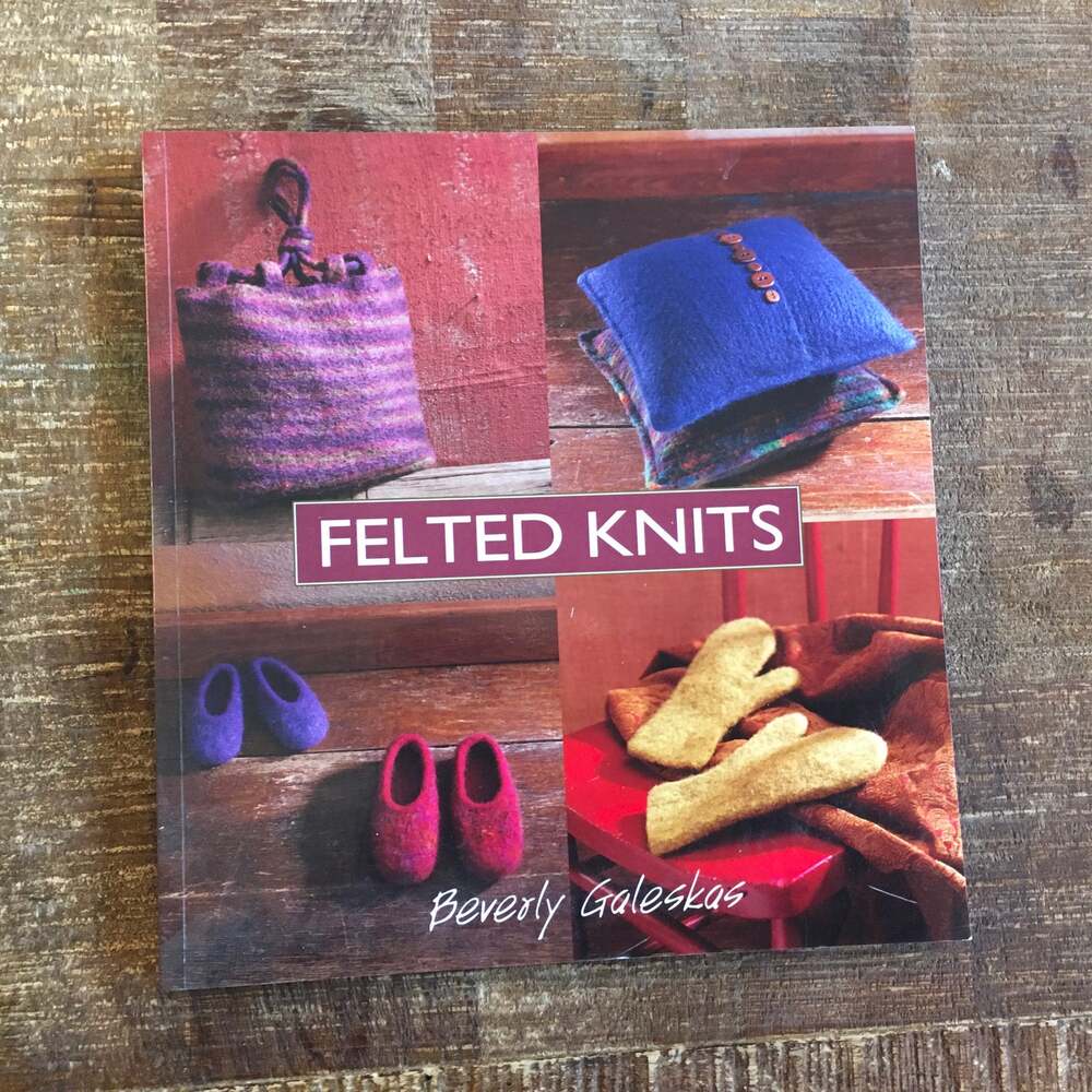Felted Knits Art Shrinking Your Knitting Guide Book Bag Slippers Rug Knit Felt